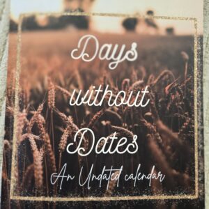 Days Without Dates; An Undated Calendar